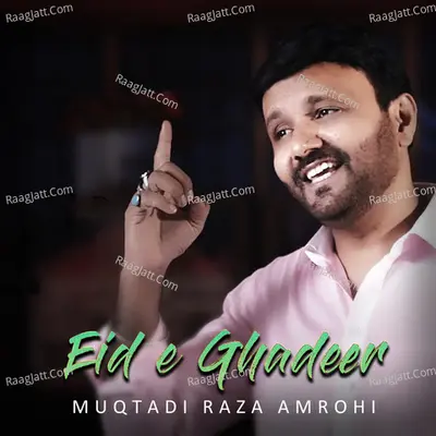 Eid E Ghadeer - 