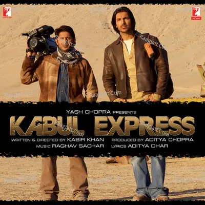 Kabul Express - Raghav Sachar