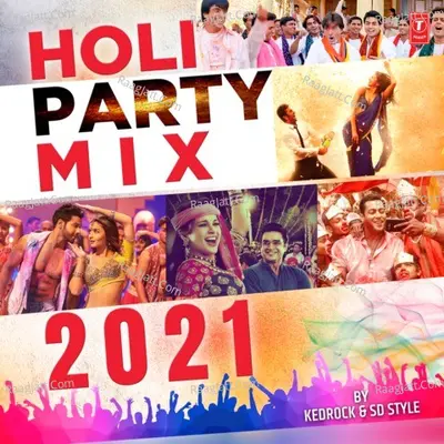 Holi Party Mix 2021
