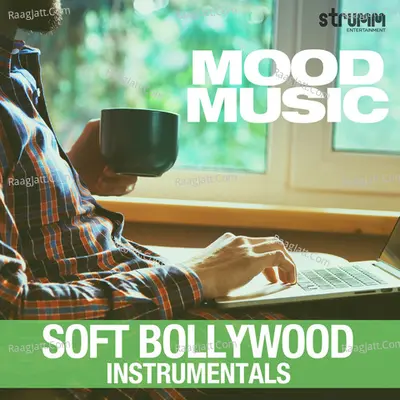 Mood Music - Soft Bollywood Instrumentals Poster