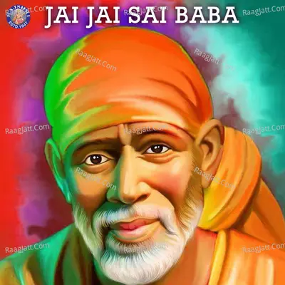 Jai Jai Sai Baba - Sanjivani