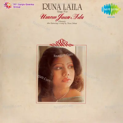 Runa Laila Sings For Umrao Jaan Ada Poster