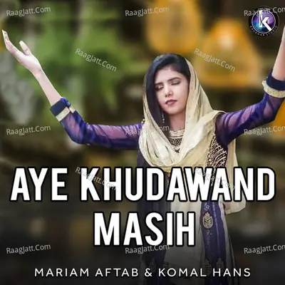 Aye Khudawand Masih Poster
