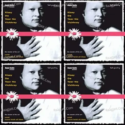 Kisey Da Yaar Na Vichhrey - Nusrat Fateh Ali Khan