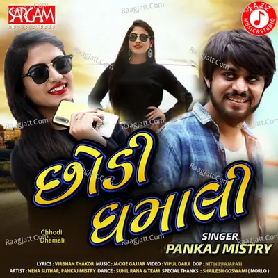 Chhodi Dhamali - Single