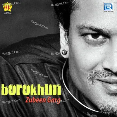 Borokhun - Zubeen Garg