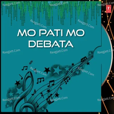 Mo Pati Mo Debata - Anuradha Paudwal