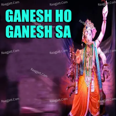 Ganesh Ho Ganesh Sa Cover