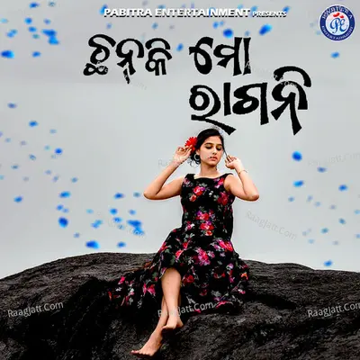 Chhanki Mo Ragani