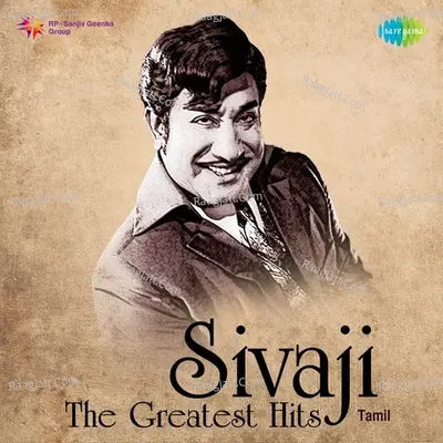 Sivaji - The Greatest Hits - Viswanathan-Ramamoorthy