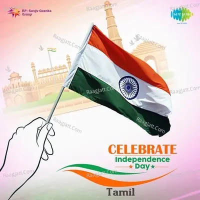 Celebrate Independence Day Tamil - Various Artist