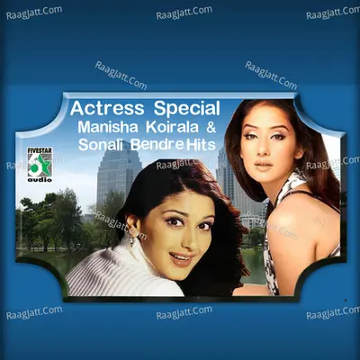 Actress Special - Manisha Koirala and Sonali Bendre Hits - Vairamuthu
