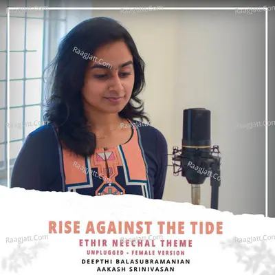Rise Against the Tide - Ethir Neechal Theme (Unplugged - Female Version) Cover