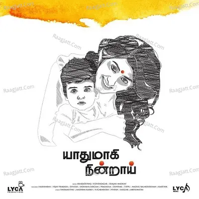 Yaadhumaagi Nindraai - Bharathwaj