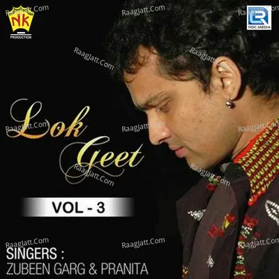 Lok Geet Vol - III - Zubeen Garg