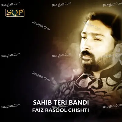 Sahib Teri Bandi - Single Cover