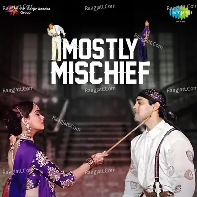Mostly Mischief Songs - Kishore Kumar
