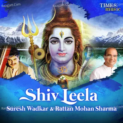 Shiv Leela - Suresh Wadkar And Rattan Mohan Sharma Poster