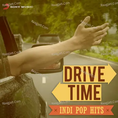 Drive Time: Indipop Hits Poster