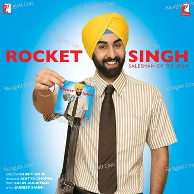 Rocket Singh - Salesman Of The Year - Benny Dayal