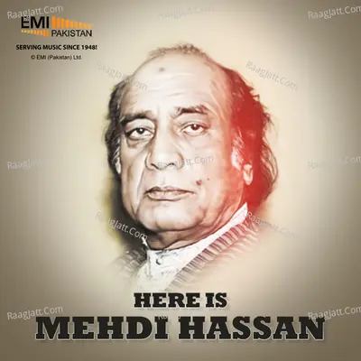 Here Is Mehdi Hassan Poster