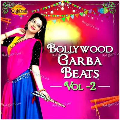 Bollywood Garba Beats Vol - 2 - Parth Doshi