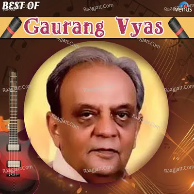 Best Of Gaurang Vyas Poster