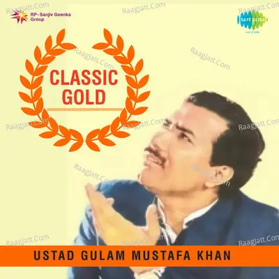 Classic Gold - Ustad N H M H Khan Gm Kh - Ghulam Mustafa Khan