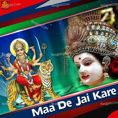 Maa De Jai Kare Poster