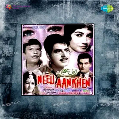 Neeli Aankhen - Mukesh