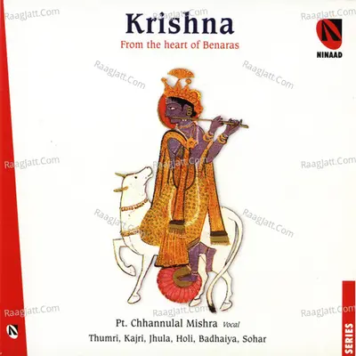 Krishna - from the Heart of Benaras - Pandit Chhannulal Mishra