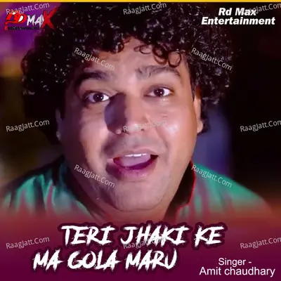Teri Jhaki Ke Ma Gola Maru