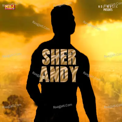 Sher Andy Cover