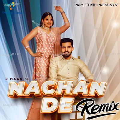 Nachan De (Remix)