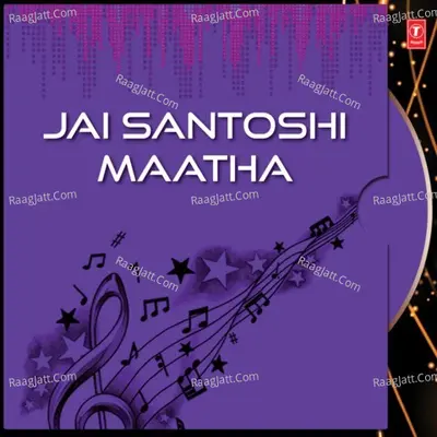 Jai Santoshi Maatha - J. Purushottam Sai