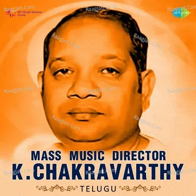 Mass Music Director-K. Chakravarthy - 