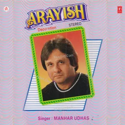 Arayish - Manhar Udhas