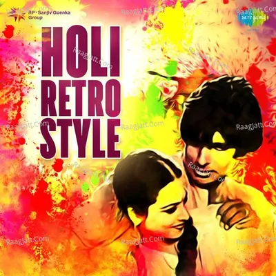 Holi Retro Style - Chorus