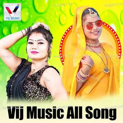 Vij Music All Song Poster