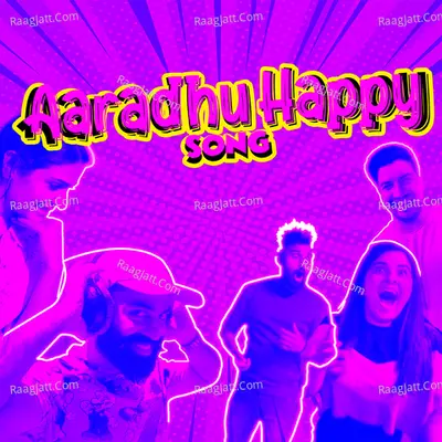 Aaradhu (Happy Song) Cover