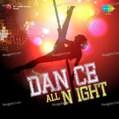 Dance All Night Poster