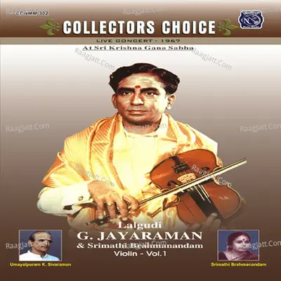Collectors Choice - Lalgudi G Jayaraman, Vol. 1 (Live) - Lalgudi G. Jayaraman
