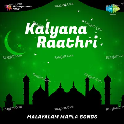Kalyana Raathri (malayalam Mapla Songs) Poster
