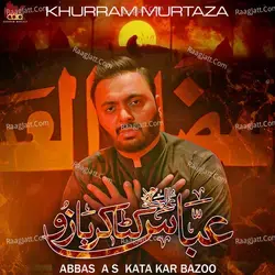 Abbas A S Kata Kar Bazoo - Single