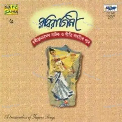 Raviragini Vol 6 - Drama And Opera Songs  - Rabindranath Tagore