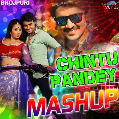 Chintu Pandey Mashup