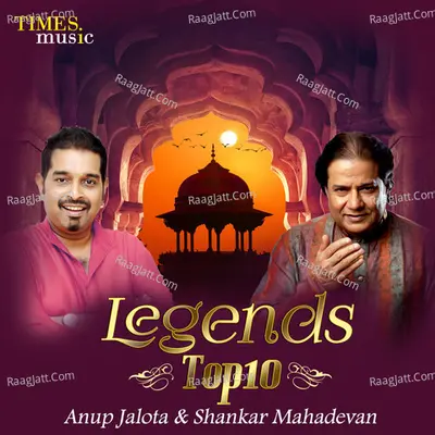 Legends Top 10 (Anup Jalota And Shankar Mahadevan) Poster