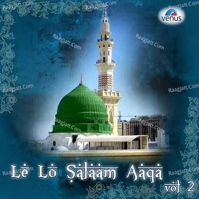Le Lo Salam Aaqa - Vol. 2 - Mohd Shafi Niyazi