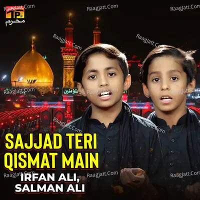 Sajjad Teri Qismat Main - Single Cover