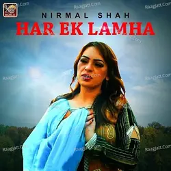 Har Ek Lamha - Single